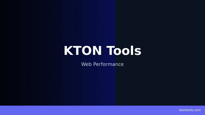 KTON Tools — Web Performance